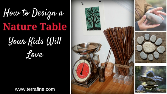 Nature Table Ideas by Terra Fine